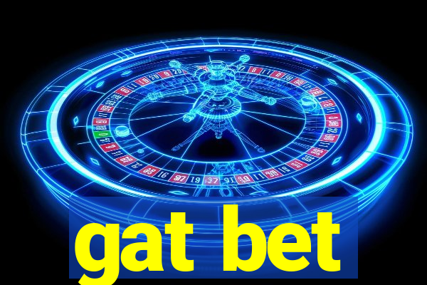 gat bet